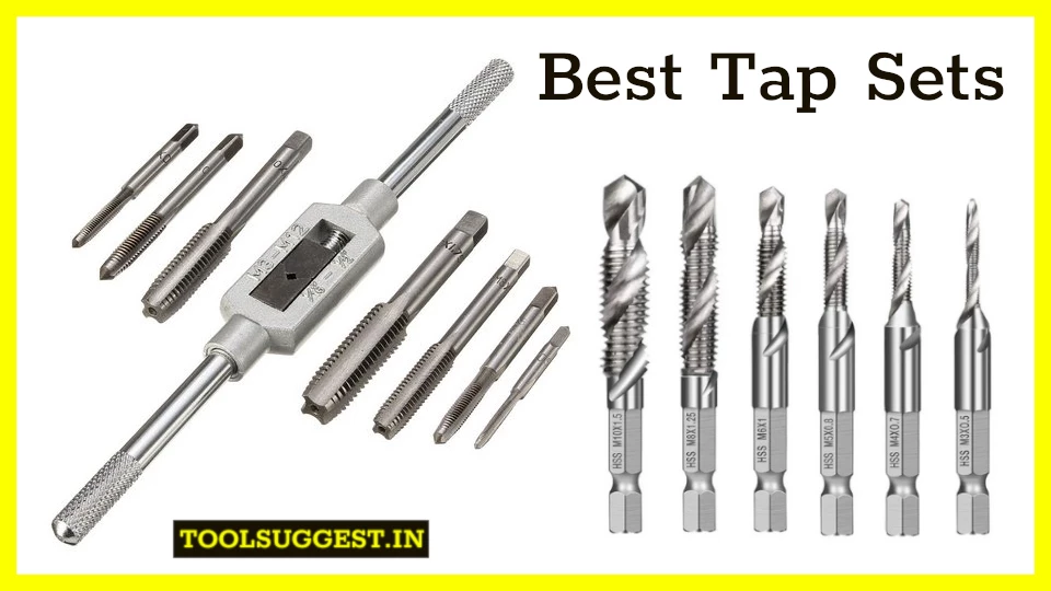 5 Best Metric Tap Sets under 1500
