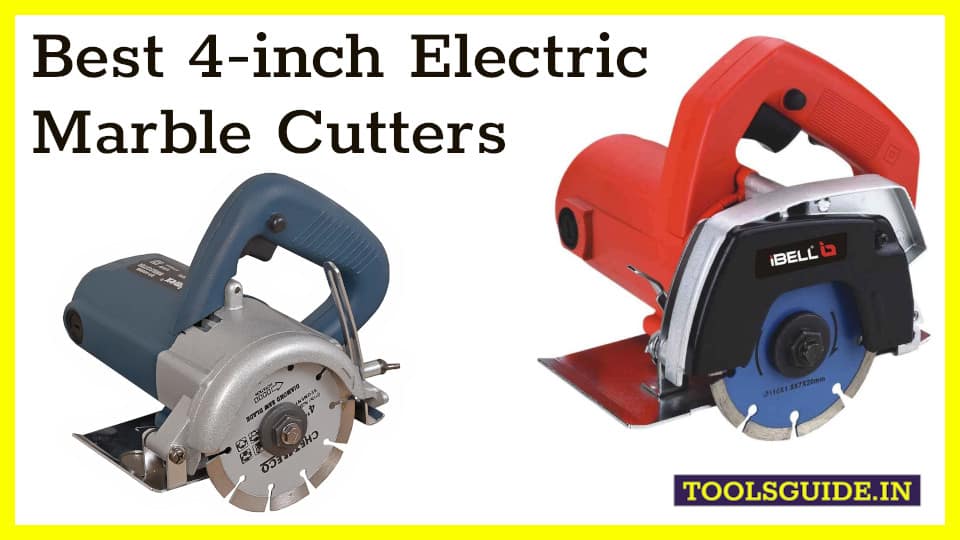 Best 4-inch Electric Marble-Wood Cutters under 2500rs