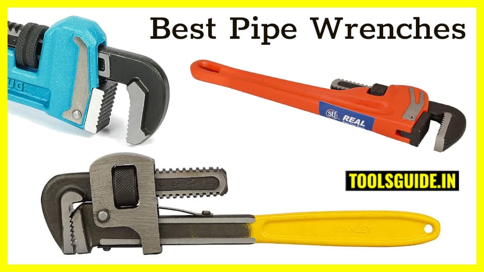 Best Pipe Wrenches under 500rs